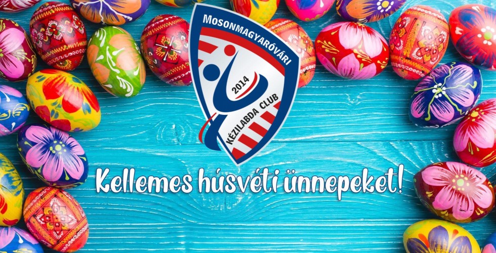 KELLEMES HÚSVÉTI ÜNNEPEKET KÍVÁNUNK!
