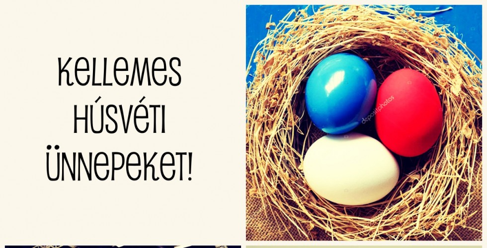 Kellemes húsvéti ünnepeket!